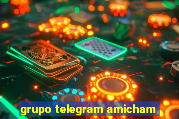 grupo telegram amicham